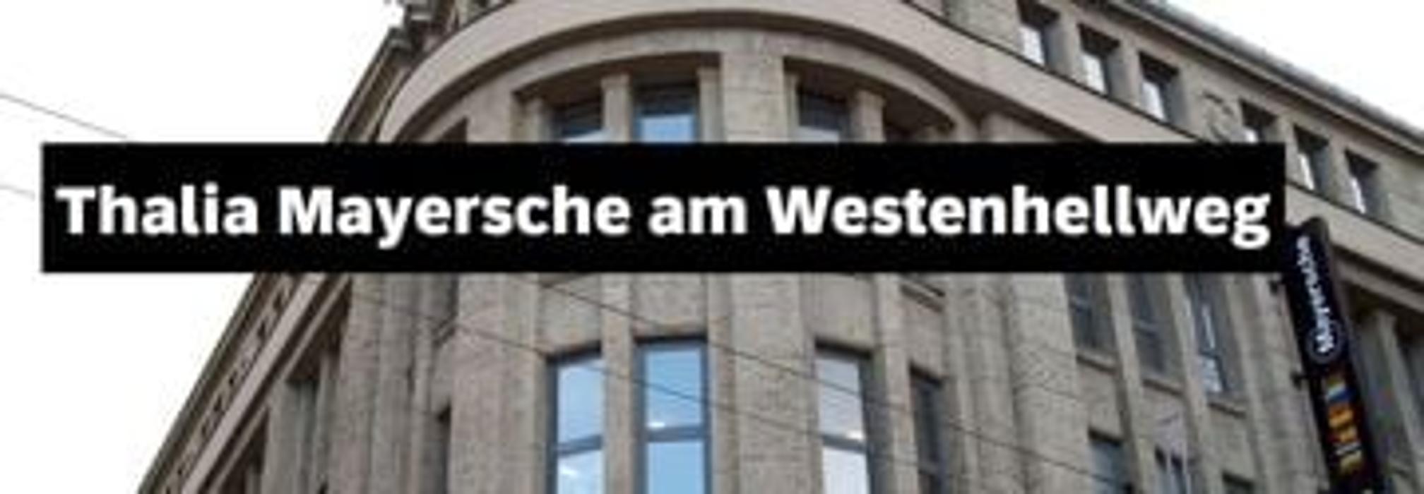 Thalia Mayersche Dortmund, Westenhellweg in Dortmund