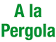 A LA PERGOLA