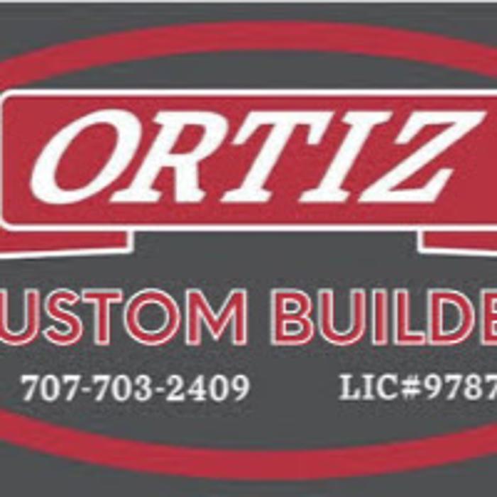 Ortiz Custom Builders Inc. - Santa Rosa, CA