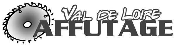 VAL DE LOIRE AFFUTAGE affûtage