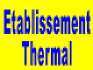 Etablissement Thermal des Eaux-Chaudes