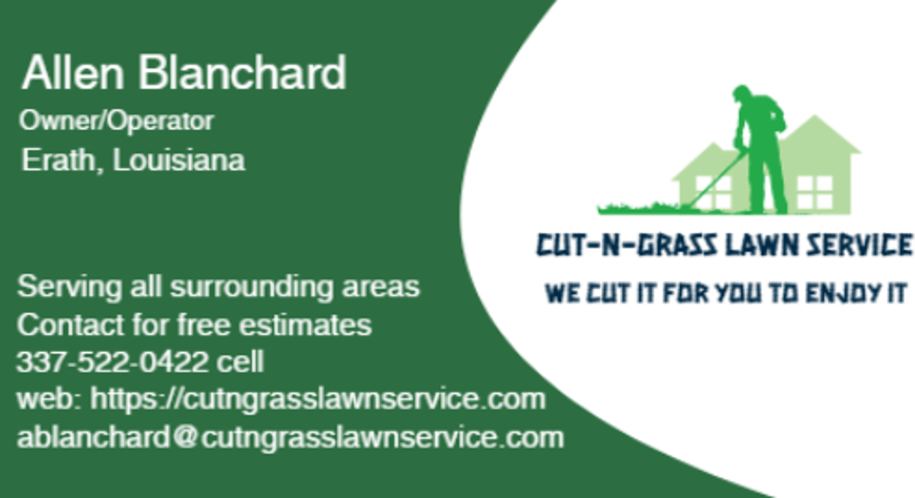 CUT N GRASS LAWN SERVICE - Erath, LA