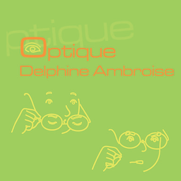 Delphine Ambroise Opticien opticien