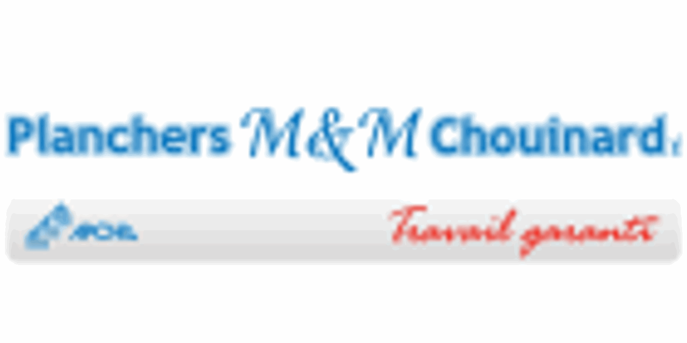 Planchers M&M Chouinard Inc