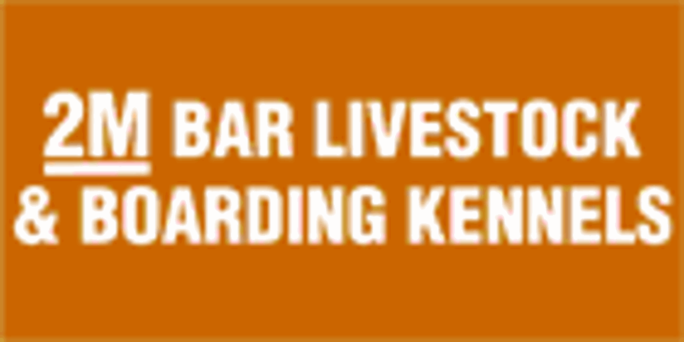 2M Bar Livestock & Boarding Kennels