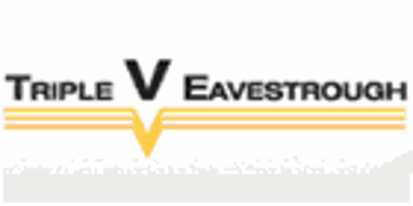 Triple v Eavestrough