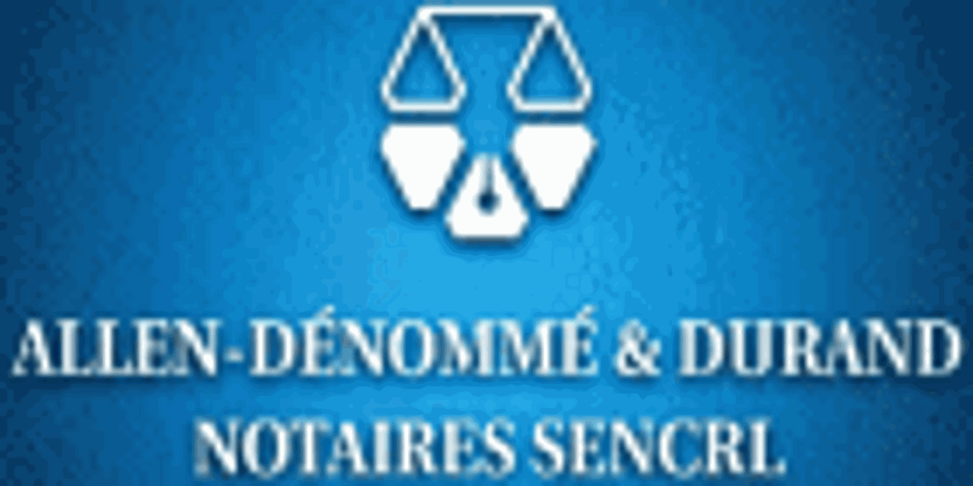 Allen-Dénommé & Durand Notaires S.E.N.C.R.L.