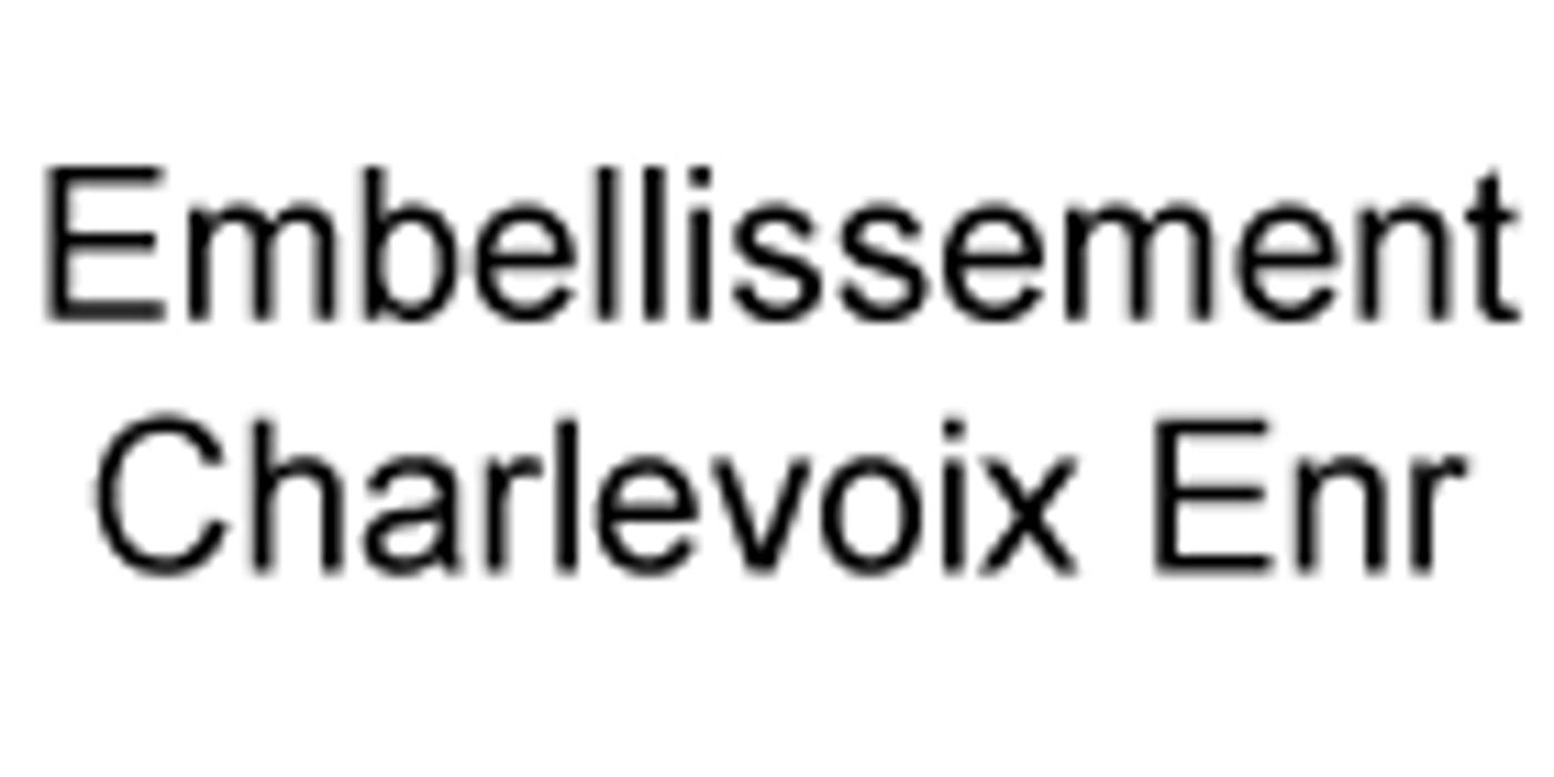 Embellissement Charlevoix Inc