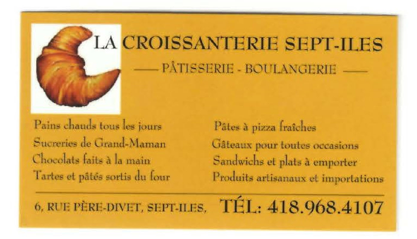 La Croissanterie Inc - Sept-Îles, QC G4R 3N2 - (418)968-4107 | ShowMeLocal.com