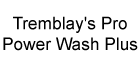 Tremblay's Pro Power Wash Plus Water Hauling North Bay