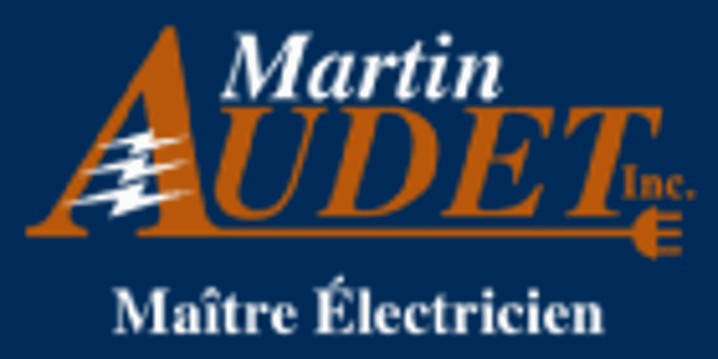 Les Entreprises Martin Audet Maître Électricien Inc