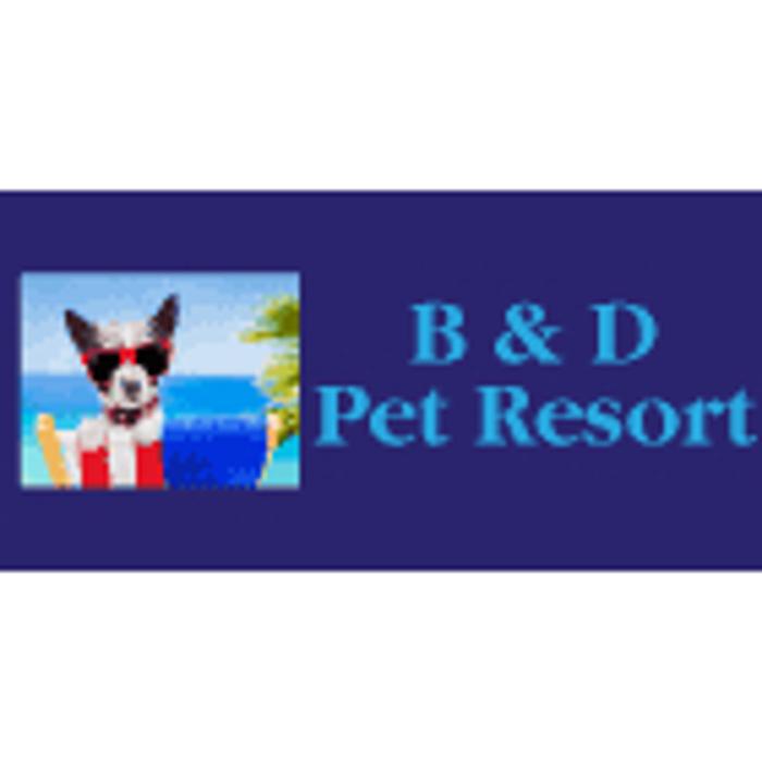 B & D Pet Resort - Boarding & Grooming