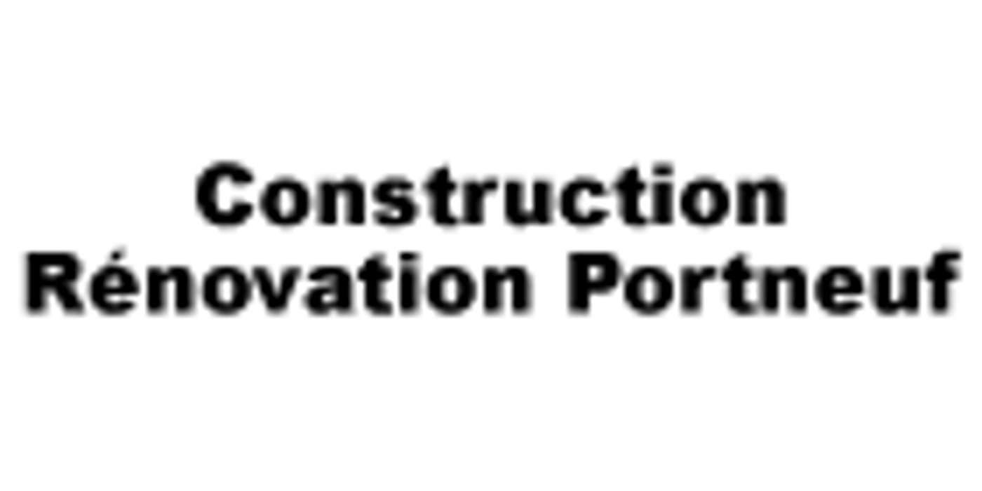 Construction Rénovation Portneuf