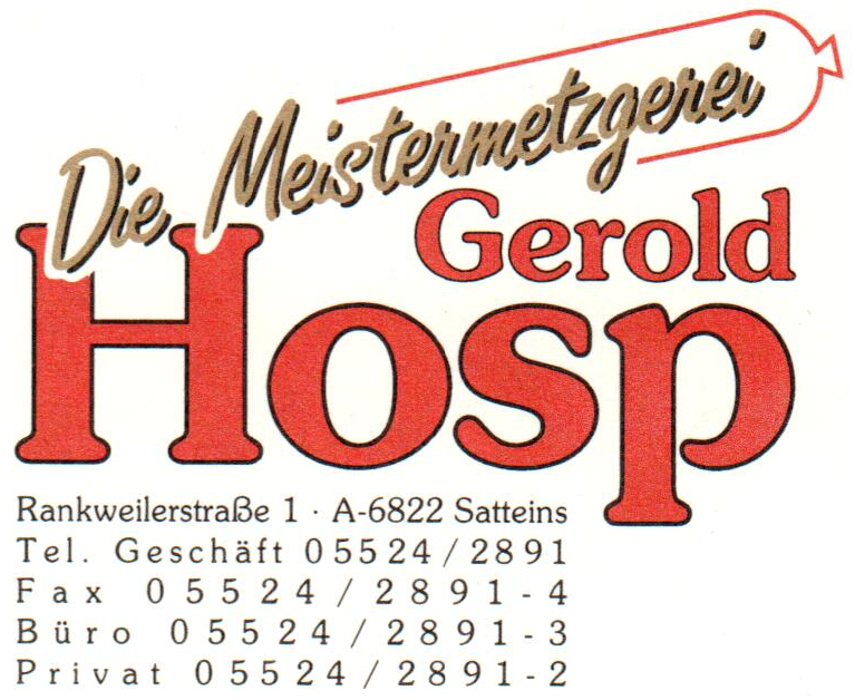 Die Meistermetzgerei Gerold Hosp in Satteins