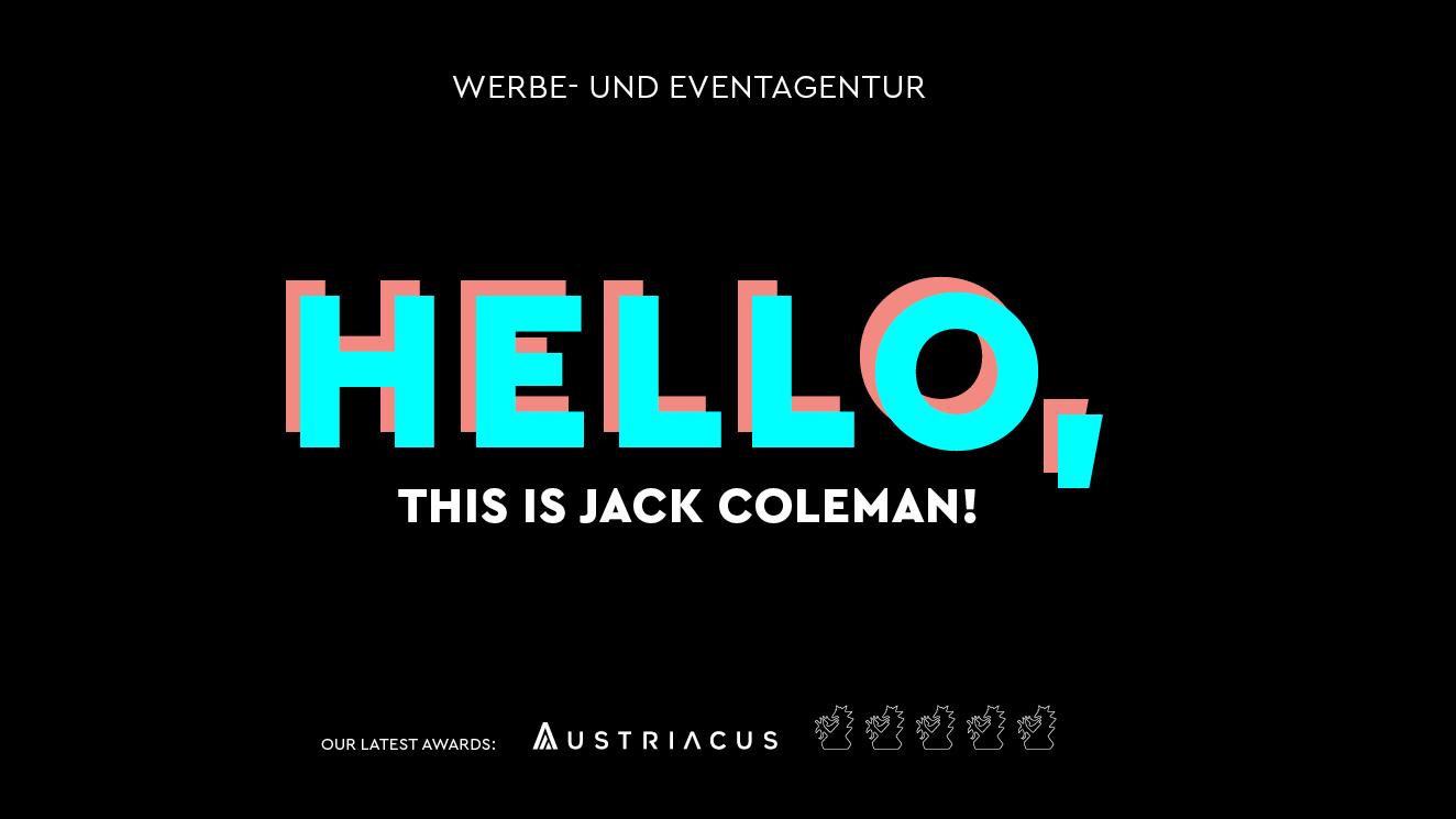 Jack Coleman - Werbeagentur & Eventagentur Wien, Hoher Markt in Wien