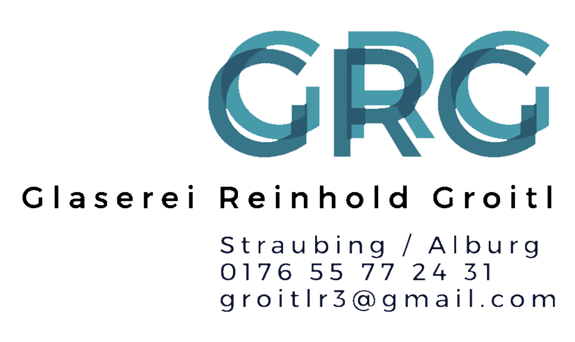Glaserei Reinhold Groitl/GRG in Straubing