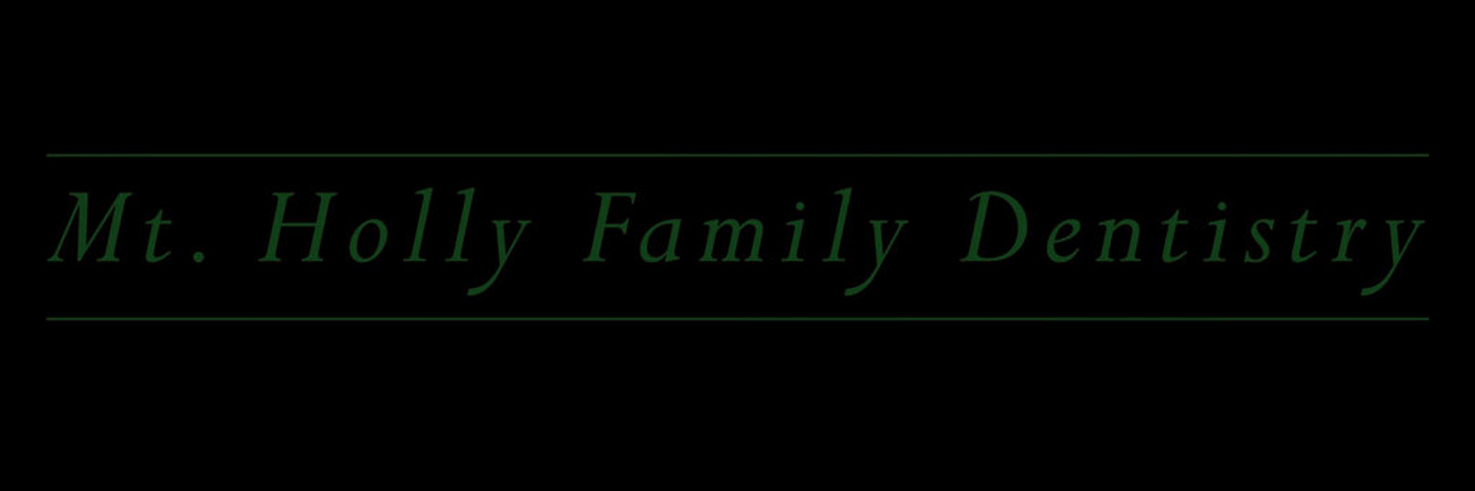 Mt Holly Family Dentistry - Mount Holly, NJ