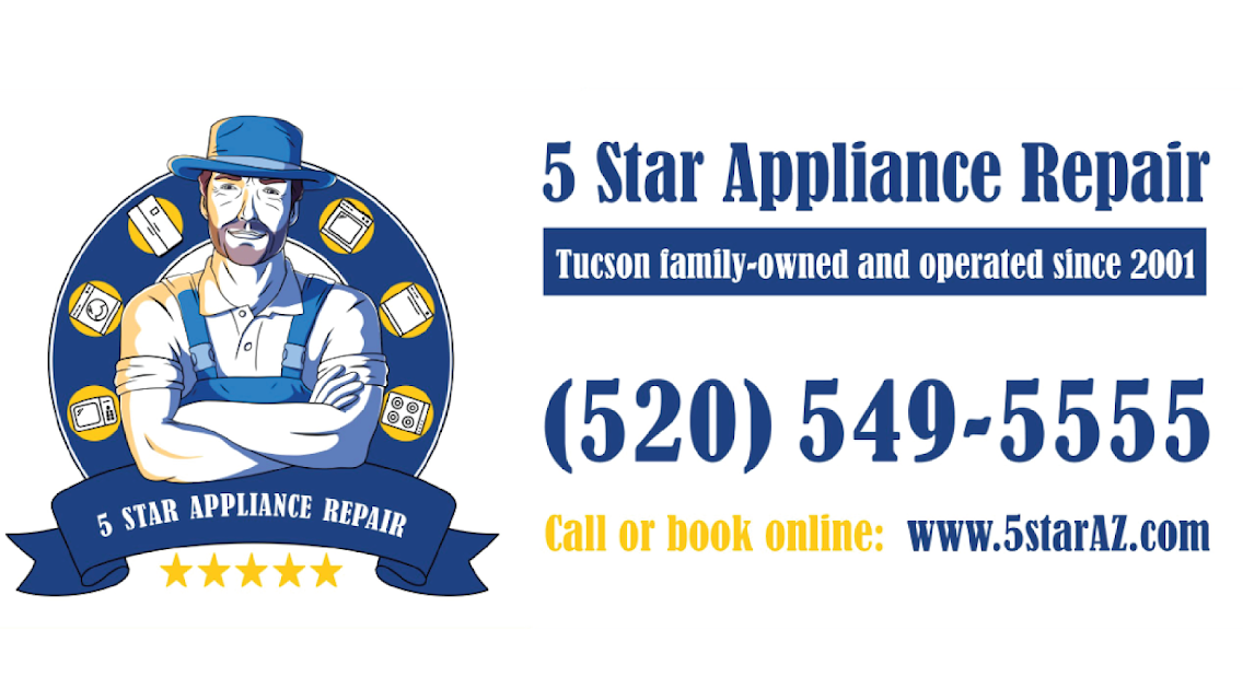 5 Star Appliance Repair, LLC - Tucson, AZ
