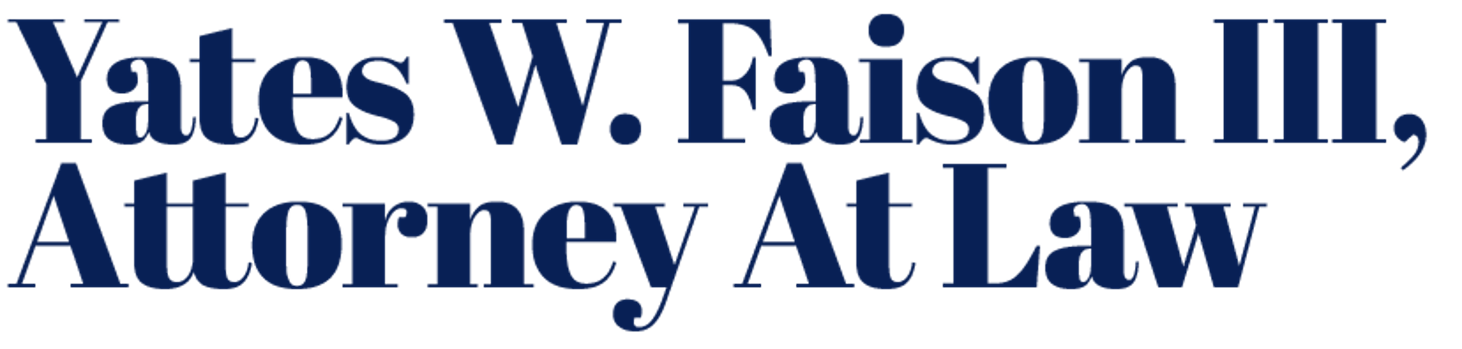 YATES W. FAISON III, ATTORNEY AT LAW - Cornelius, NC