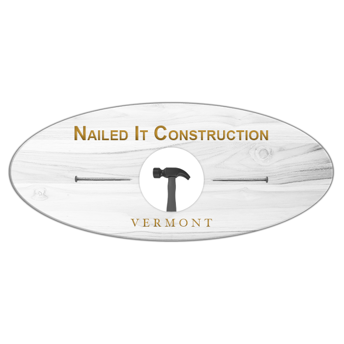 Nailed It Construction Vermont - Swanton, VT