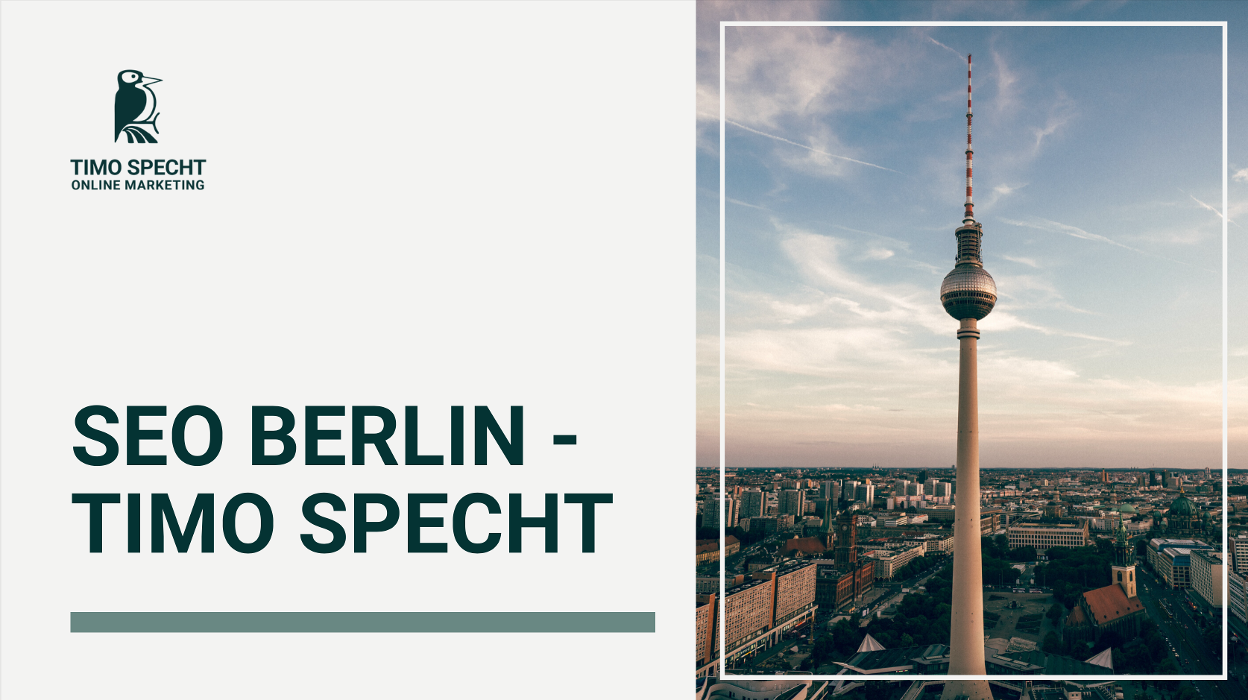 SEO Experte Berlin - Agentur Timo Specht