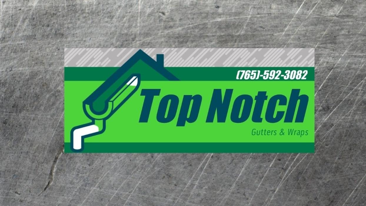 Top Notch Gutters & Wraps