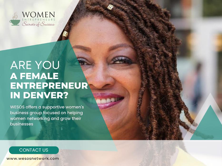 Women Entrepreneurs Secrets of Success - Denver, CO