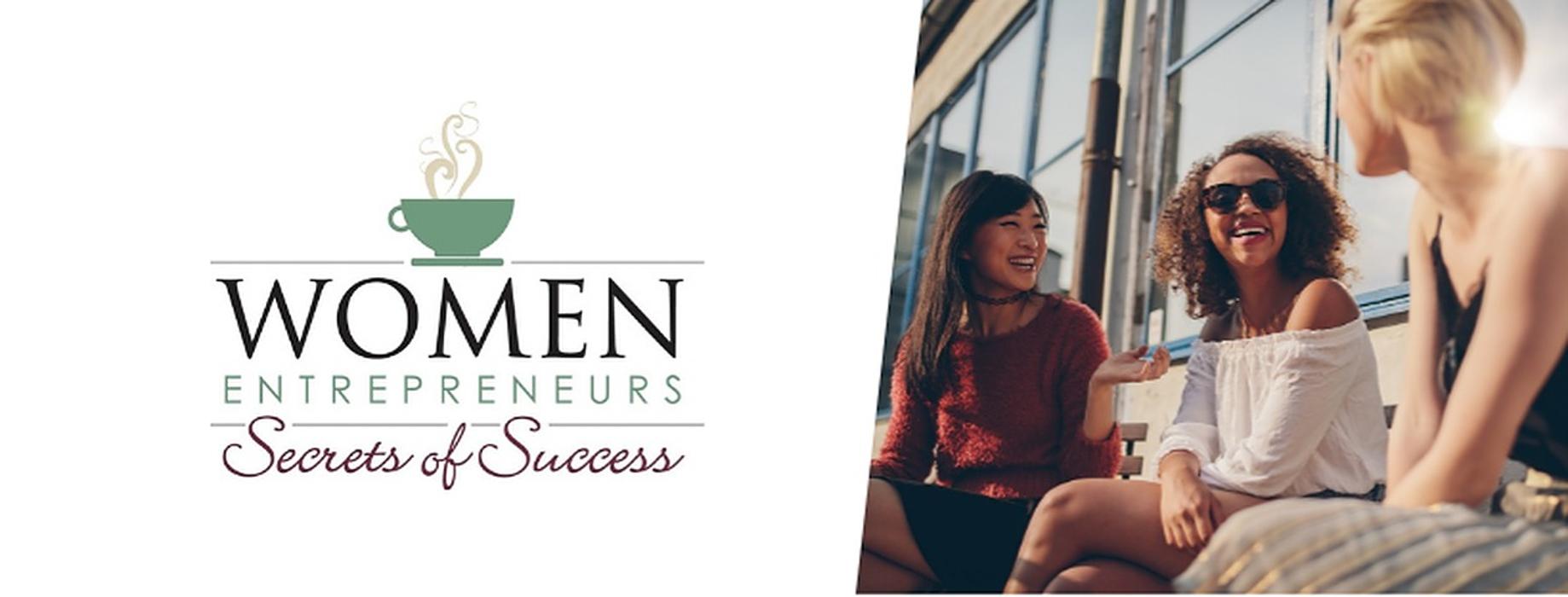 Women Entrepreneurs Secrets of Success - Denver, CO