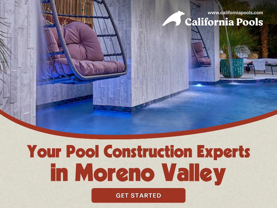 California Pools - Riverside - Moreno Valley, CA