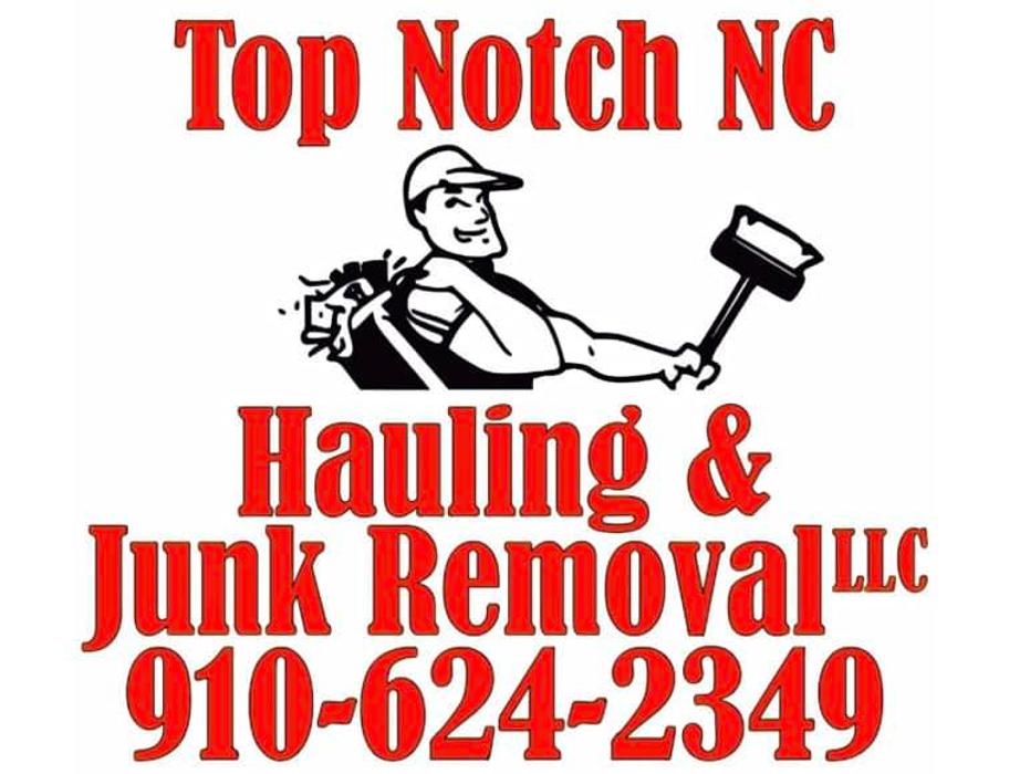 Top Notch NC Hauling & Junk Removal - Newton Grove, NC