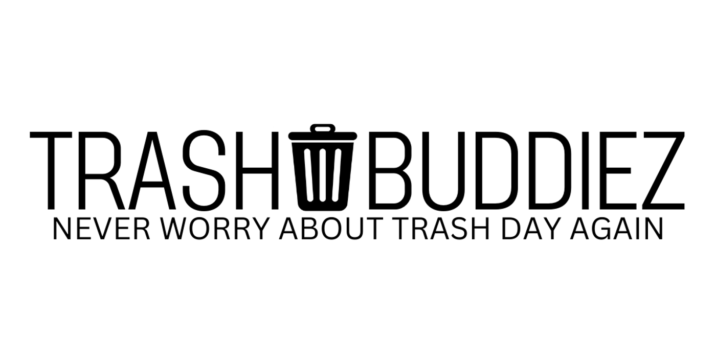 Trash Buddiez - Redlands, CA
