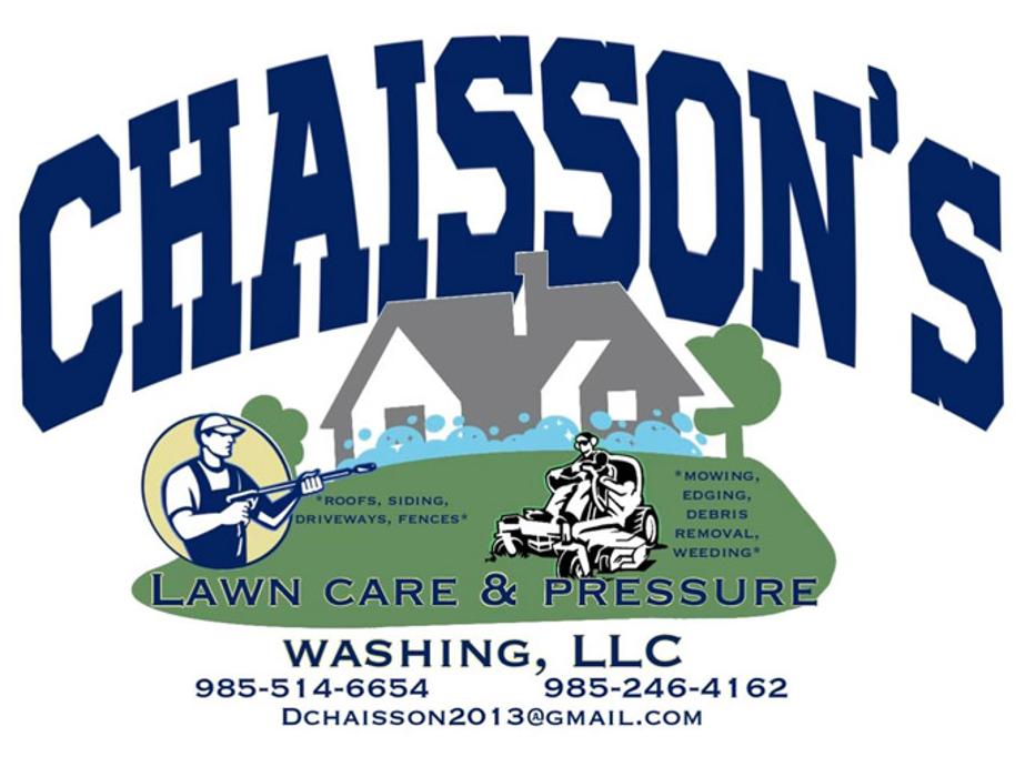 Chaisson's Lawn Care & Pressure Washing - Franklinton, LA