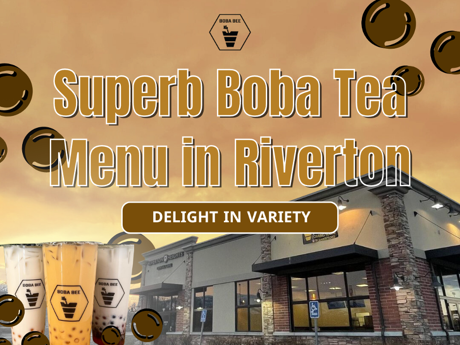 Boba Bee Riverton - Riverton, UT