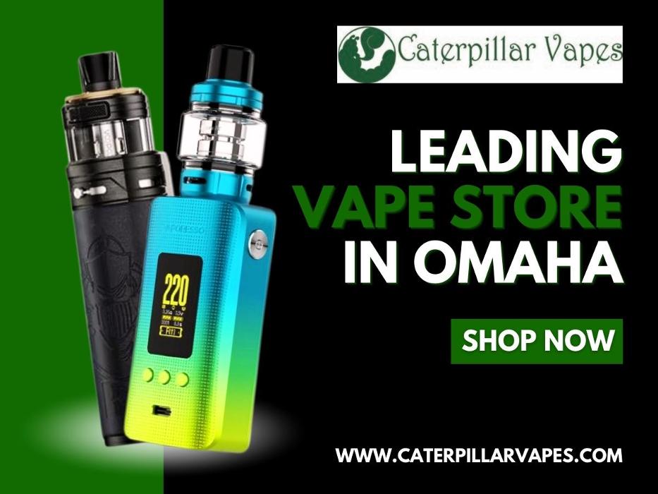 Caterpillar Vapes - Omaha, NE