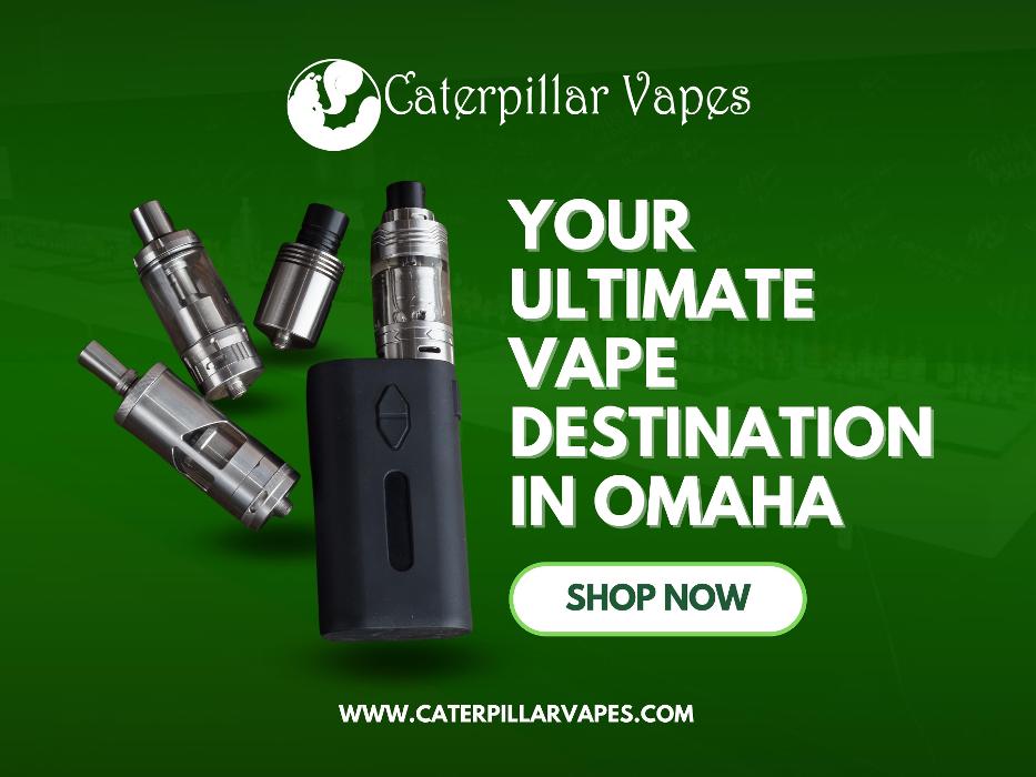 Caterpillar Vapes - Omaha, NE