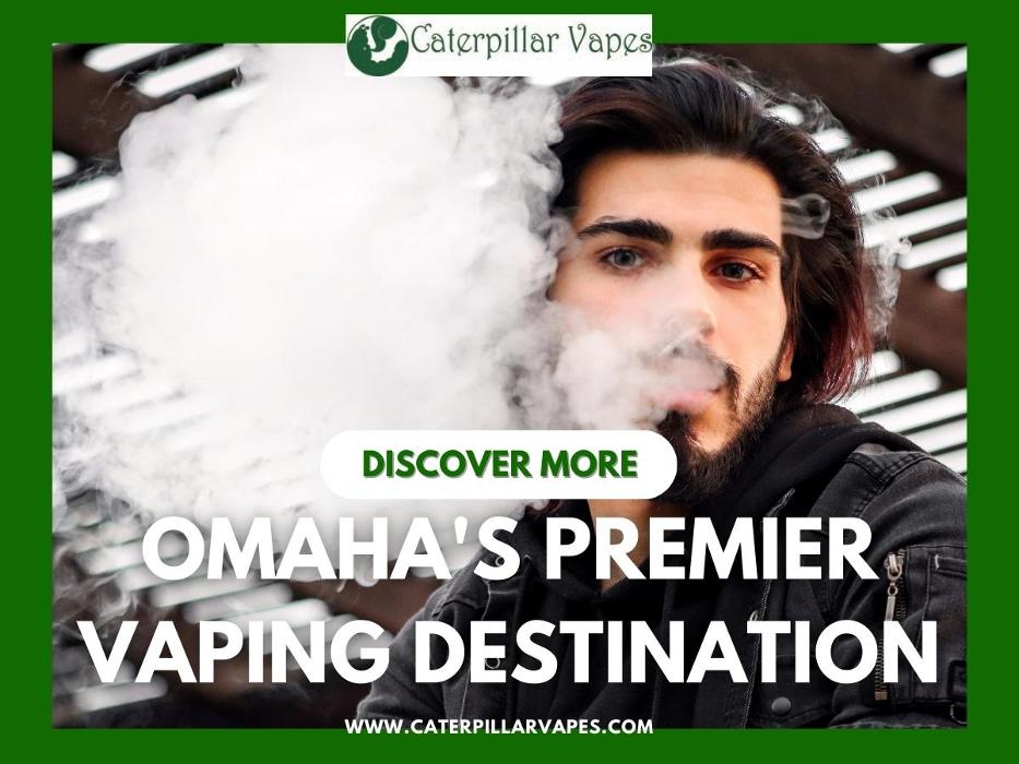 Caterpillar Vapes - Omaha, NE
