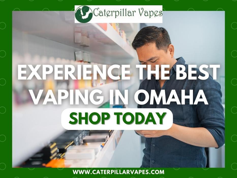Caterpillar Vapes - Omaha, NE