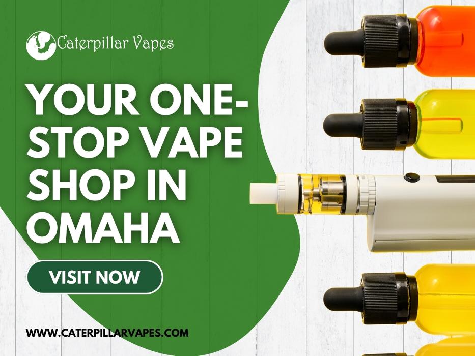 Caterpillar Vapes - Omaha, NE