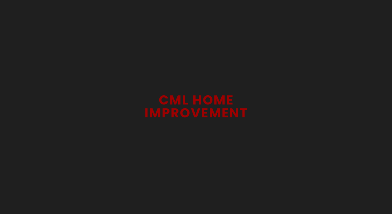 CML HOME IMPROVEMENT - Branford, CT