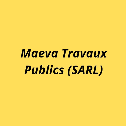 Maeva Travaux Publics SARL entreprise de travaux publics