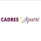 Cadres en Aparté cadre et fournitures pour encadrement (fabrication, vente)