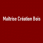 Maîtrise Création Bois