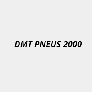 DMT PNEUS 2000 pneu (vente, montage)