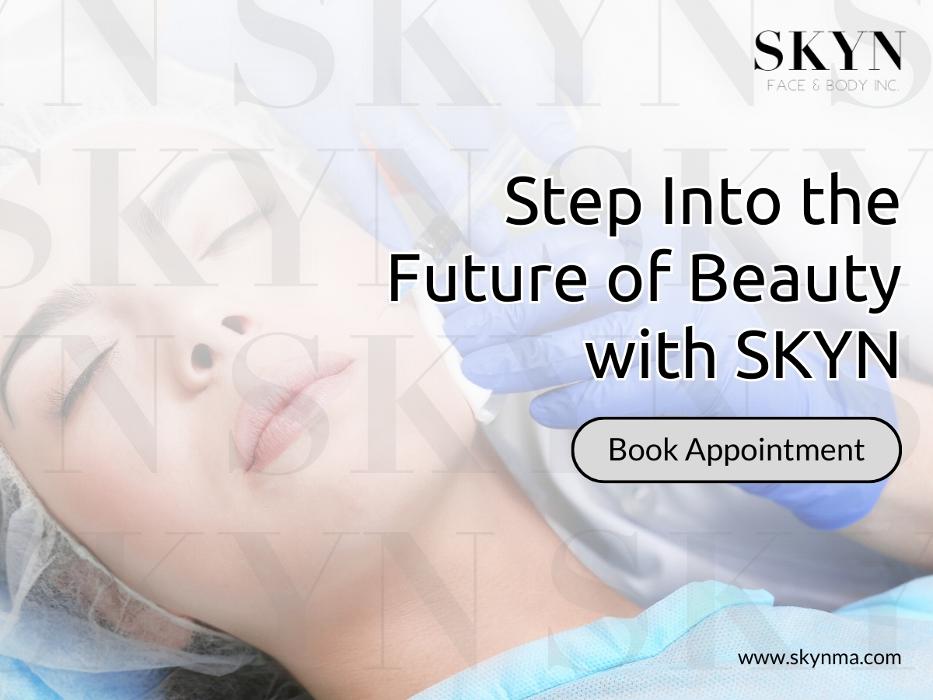 SKYN Face & Body Inc. - Northborough, MA