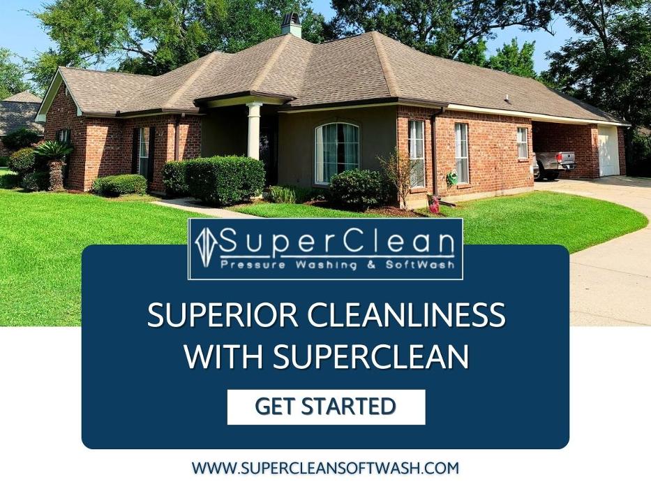 SuperClean Pressure Washing & Softwash - Baton Rouge, LA