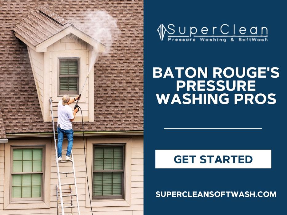 SuperClean Pressure Washing & Softwash - Baton Rouge, LA