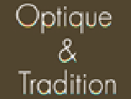 Optique Et Tradition opticien