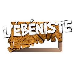 L'Ebéniste ébénisterie, ébéniste