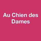 Au Chien Des Dames