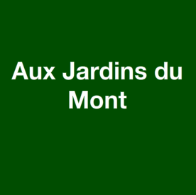 Aux Jardins du Mont Expert